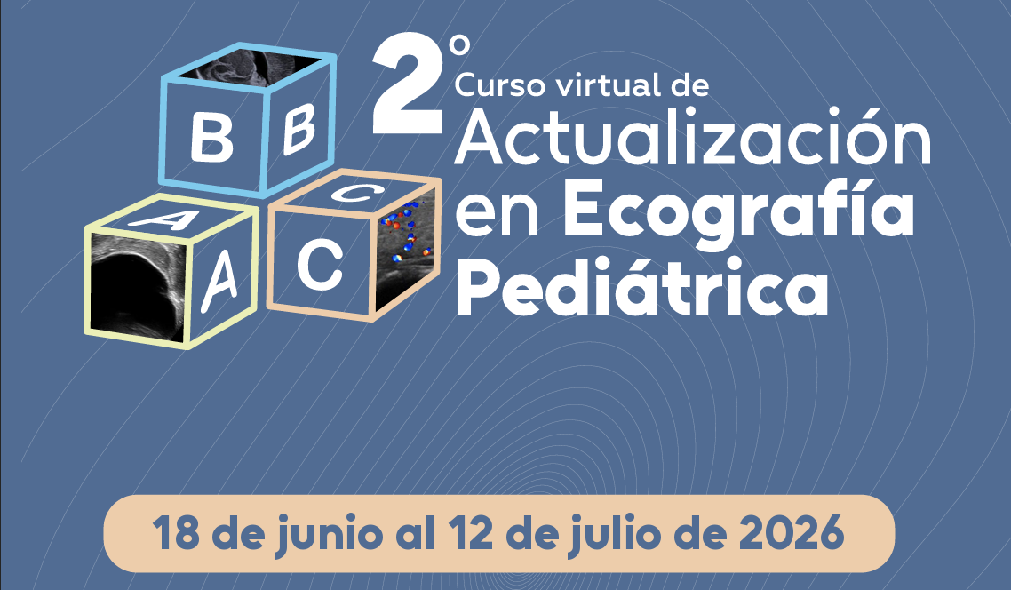 2º Curso virtual de Actualización en Ecografía Pediátrica